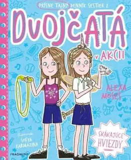 Dvojčatá v akcii 2 - Skákajúce hviezdy - Alexa Moses