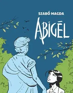 Abigél - Magda Szabó