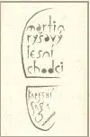 Lesní chodci - Martin Ryšavý