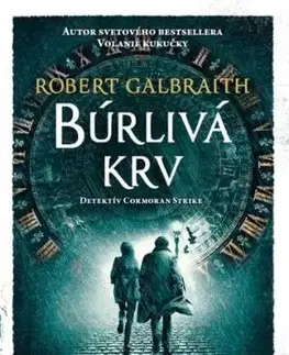 Búrlivá krv - Cormoran Strike 5 - Robert Galbraith