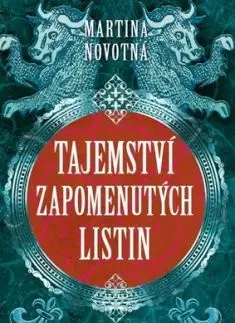 Tajemství zapomenutých listin - Martina Novotná