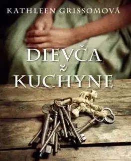 Dievča z kuchyne - Kathleen Grissom