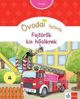 Óvodai fejtörők - Fejtörők kis hősöknek - Britta Vorbach