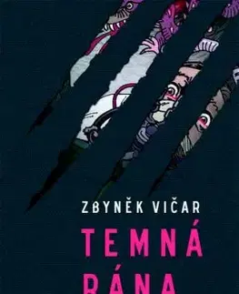 Temná rána - Zbyněk Vičar