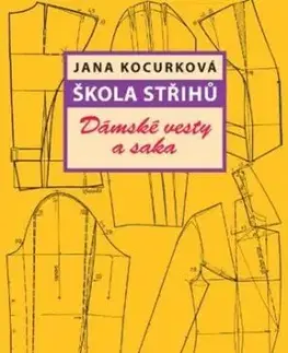 Škola střihů - Dámské vesty a saka - Jana Kocurková