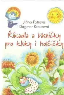Říkadla a básničky pro kluky a holčičky - Jiřina Fotrová