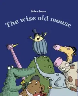 The Wise Old Mouse - Peter Jones