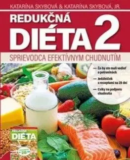 Redukčná diéta 2 - Katarína Skybová, Katarína Skybová Jr.