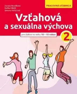 Vzťahová a sexuálna výchova 2 - pracovná učebnica