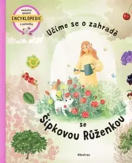 Učíme se o zahradě se Šípkovou Růženkou - Štěpánka