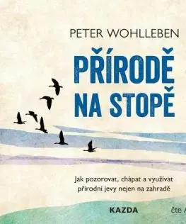 Přírodě na stopě (audiokniha) - Peter Wohlleben, Dagmar Heeg