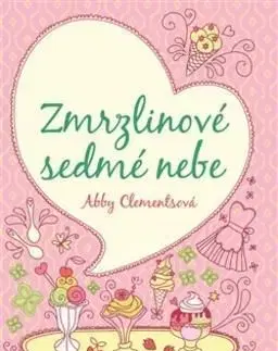 Zmrzlinové sedmé nebe - Abby Clements