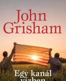 Egy kanál vízben - John Grisham