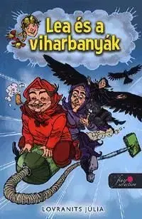 Lea és a viharbanyák - Júlia Lovranits