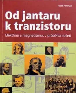 Od jantaru k tranzistoru