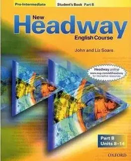 New Headway Pre-Intermediate Student´s Book B - Liz Soarsová