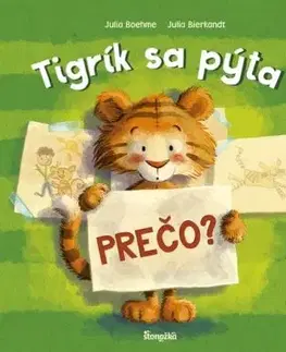 Tigrík sa pýta: Prečo? - Julia Boehmeová