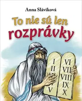 To nie sú len rozprávky - Anna Sláviková