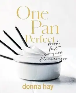 One Pan Perfect - Donna Hay