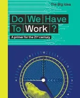 Do We Have To Work - Matthew Taylor