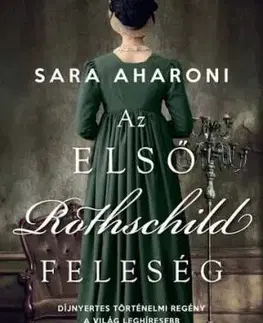 Az első Rothschild feleség - Sara Aharoni