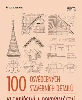 100 osvědčených stavebních detailů - klempířství a pokrývačství - Jiří Langner, Ondřej Šefců, Bohumil Štumpa