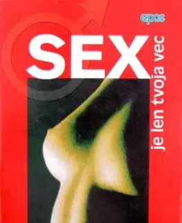 Sex je len tvoja vec