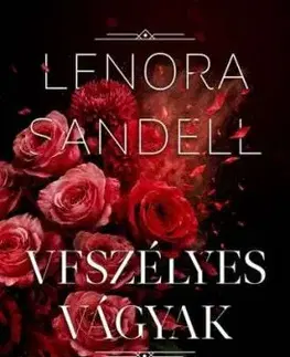 Veszélyes vágyak - Lenora Sandell