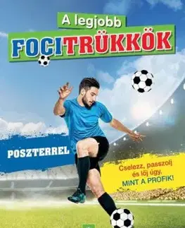 A legjobb focitrükkök (poszterrel) - Sabine Janatschek, Sandra Noa