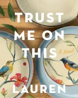 Trust Me On This - Lauren Parvizi