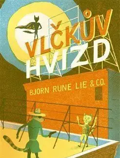 Vlčkův hvizd - Rune Lie Bjorn