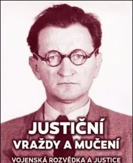 Justiční vraždy a mučení - Pavel Plaček