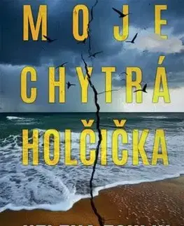 Moje chytrá holčička - Helena Echlin