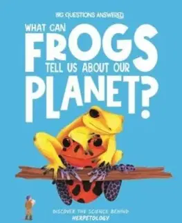 What Can Frogs Tell Us About Our Planet? - Eliza Jeffery Griffin