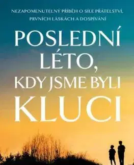 Poslední léto, kdy jsme byli kluci - Bill Rivers