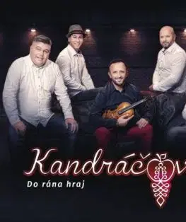 Kandráčovci - Do rána hraj CD - Kandráčovci