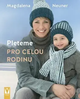 Pleteme pro celou rodinu - Magdalena Neuner