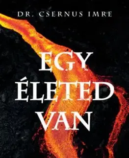 Egy életed van - Imre Csernus