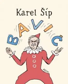 Bavič 3. vydání - Karel Šíp, Jiří Slíva