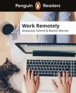 Penguin Readers Level 5: Work Remotely (ELT Graded Reader) - Anastasia Tohme, Martin Wörner