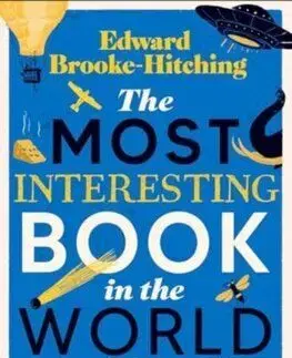 The Most Interesting Book in the World - Edward Brooke-hitching