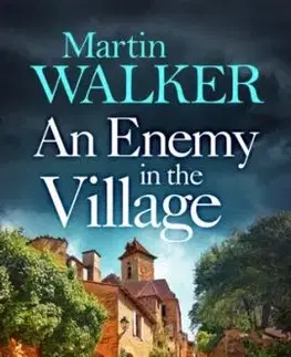 An Enemy in the Village - Martin Walker