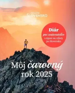 Môj čarovný rok 2025. Diár pre cestovateľov s tipmi na výlety po Slovensku