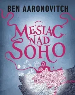 Rieky Londýna 2: Mesiac nad Soho - Ben Aaronovitch