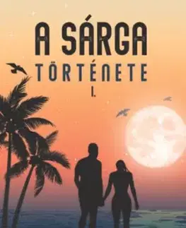 A sárga története I. - Col O. Broox