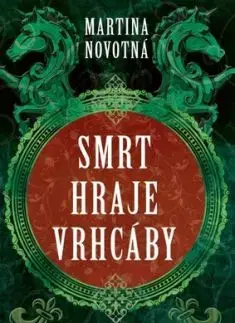 Smrt hraje vrhcáby - Martina Novotná