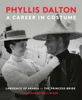 Phyllis Dalton: A Career in Costume - Alexander Ballinger