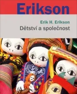 Dětství a společnost - Erik H. Erikson, Jan Valeška