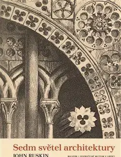 Sedm světel architektury - John Ruskin