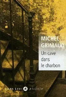 Un Cave dans le Charbon